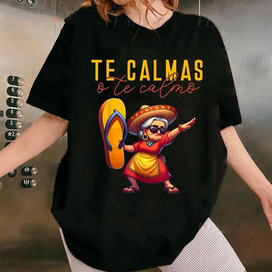 Mexican Spanish Mother Mom Expression Te Calmas O Te Calmo. T-Shirt, Trends Original Design y2k, Gift for men women unnisex tshirt