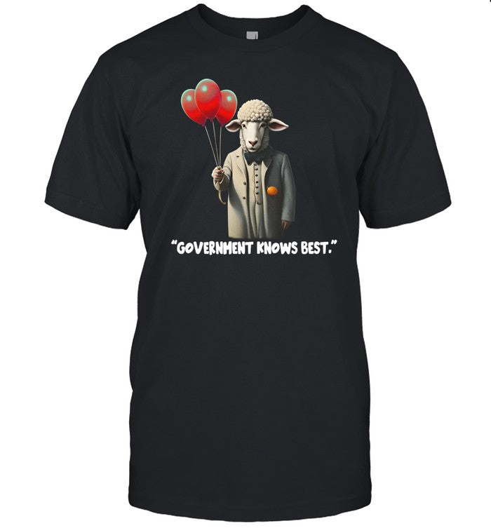 Funnyahhtees Government Knows Best Tee