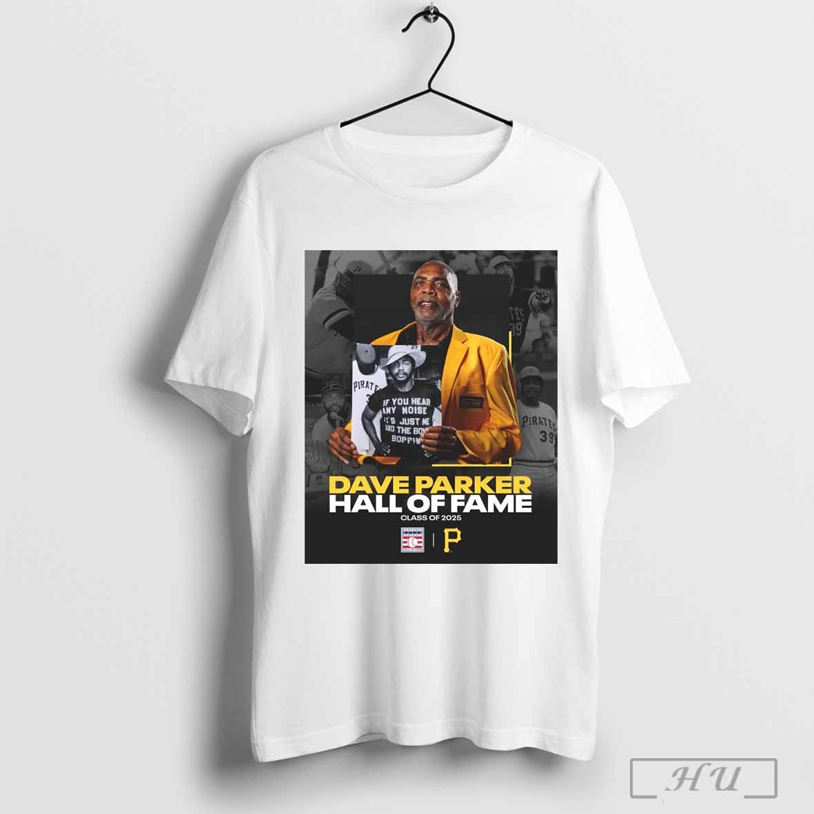 Poster Pittsburgh Pirates Dave Parker National Baseball Hall Of Fame Class Of 2025 T Shirt