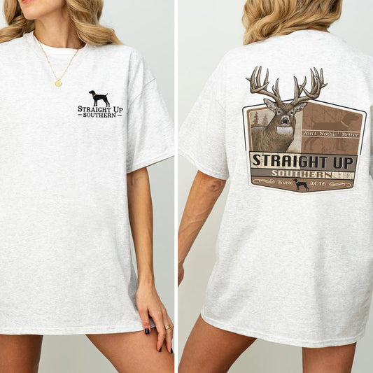 Graphic Buck Nothing Better 2 Sided Shirt, Trophy Buck Hunting T-shirt, Comfort Clothing, Cotton Fabric Tshirt, Printed Women's Top, Casual Womenswear