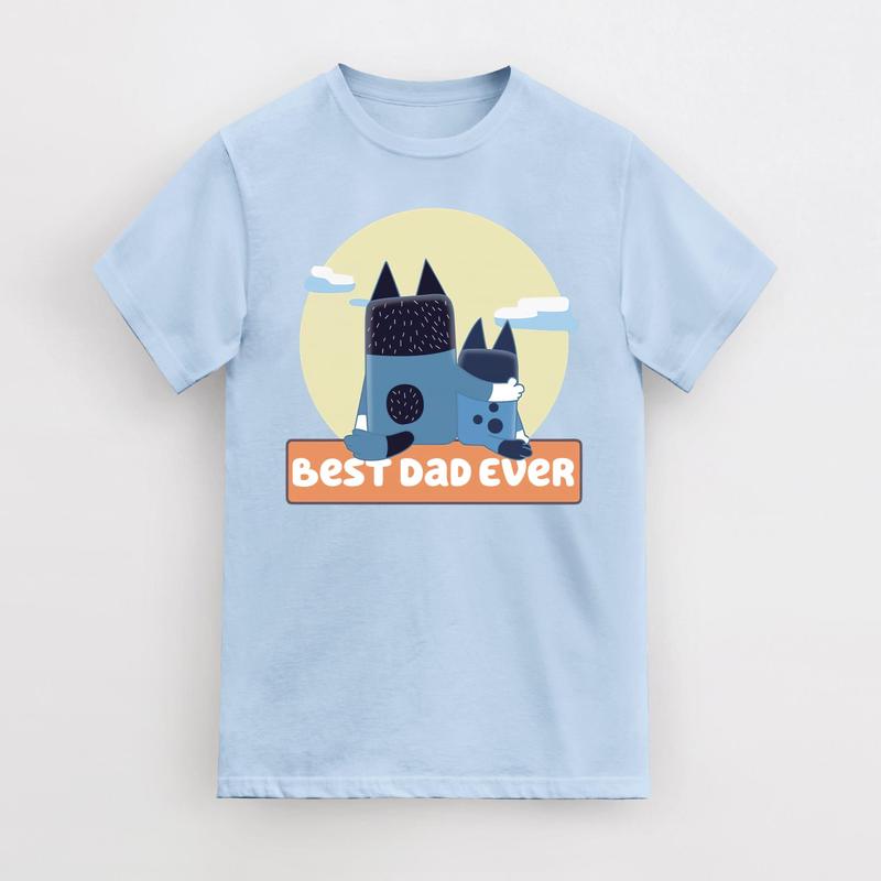 Best Dad Ever Fathers Bluey Dad Mum Unisex T-Shirt, T-Shirt for Mens Women, T-Shirt Gift