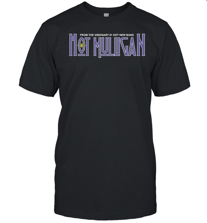 Hot Mulligan Movie Limited Shirts