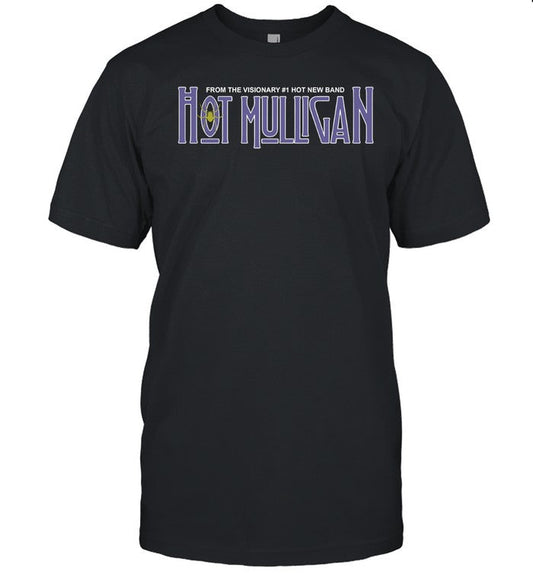 Hot Mulligan Movie Limited Shirts