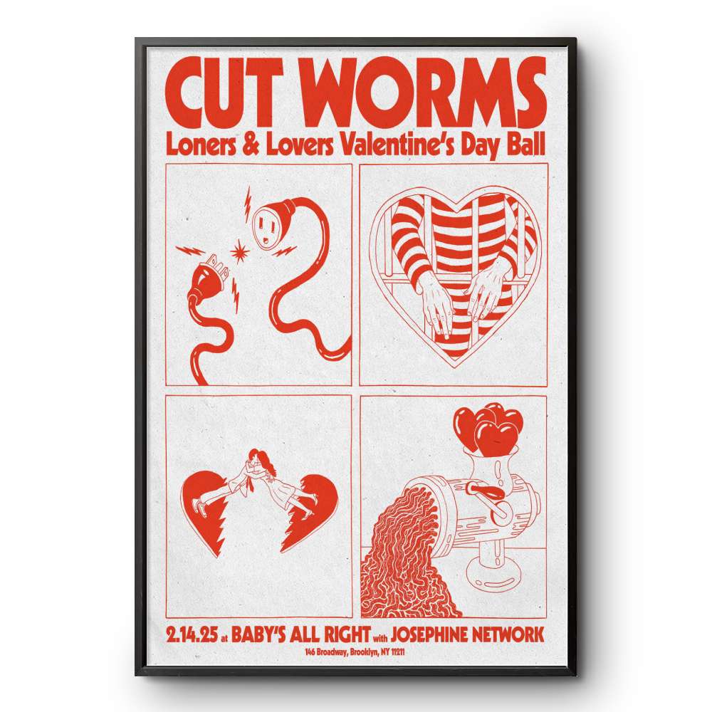 Loners & Lovers Velentine's Day Ball Cut Worms Feb 14, 2025 Baby's All Right Poster