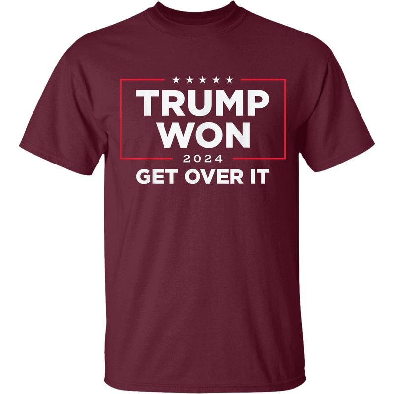 T.r.u.m.p Won Get Over It 2024 T-shirt, Victory Sweatshirt, Patriotic Hoodie for Loyal T.r.u.m.p Supporters, USA Politics Apparel, Bold Statement Election Tee, Perfect Gift Casual Womenswear Hoodie Sweatshirt shirt, gift for him gift for her
