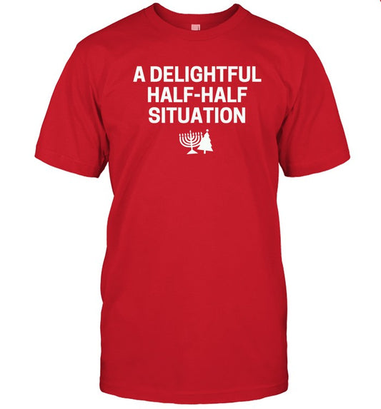 A Delightful Half-Half Situation funny Shirt