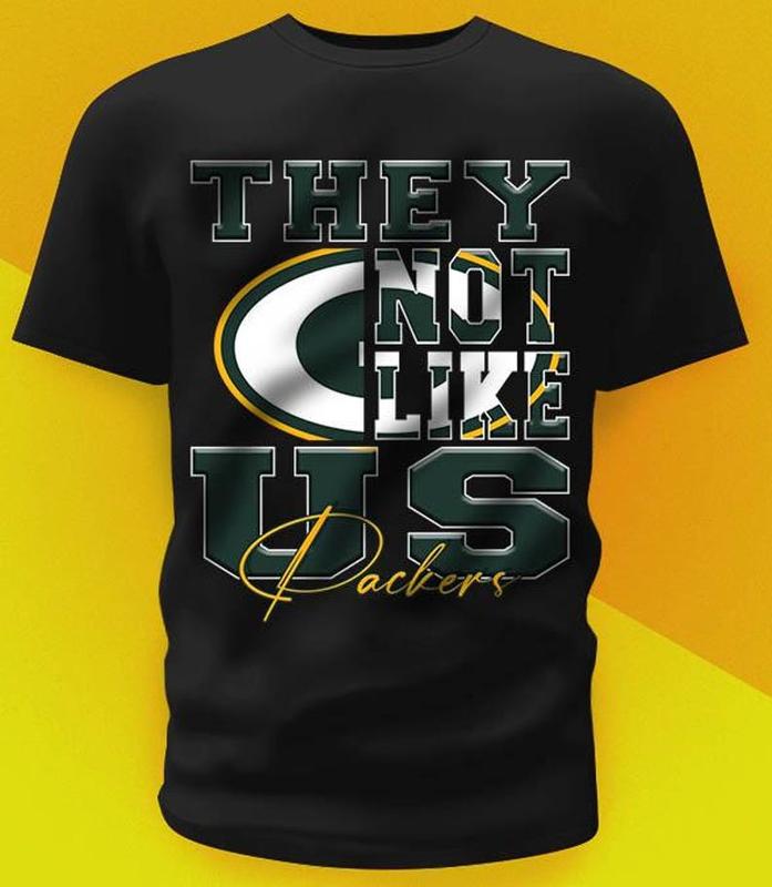 They not like us packerrss Mans Woman Shirt Football Fan Gift Size S-4XL