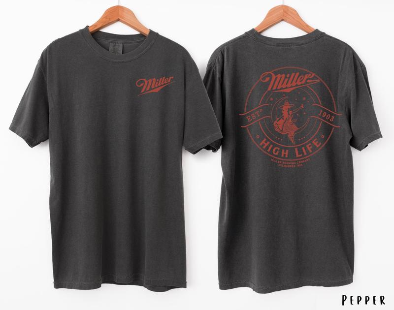 Miller High Life  Shirt | Miller Shirt | Beer  | Drinking Shirt | Adult Tshirt | Vintage Miller High Life Tshirt T-shirts, Crewnecks, Hoodies â€“ Gifts Suitable for Anyone