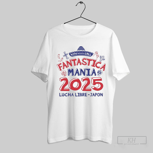 Presenta Njpw Cmll Fantastica Mania 2025 Lucha Libre Japon Shirt T Shirt