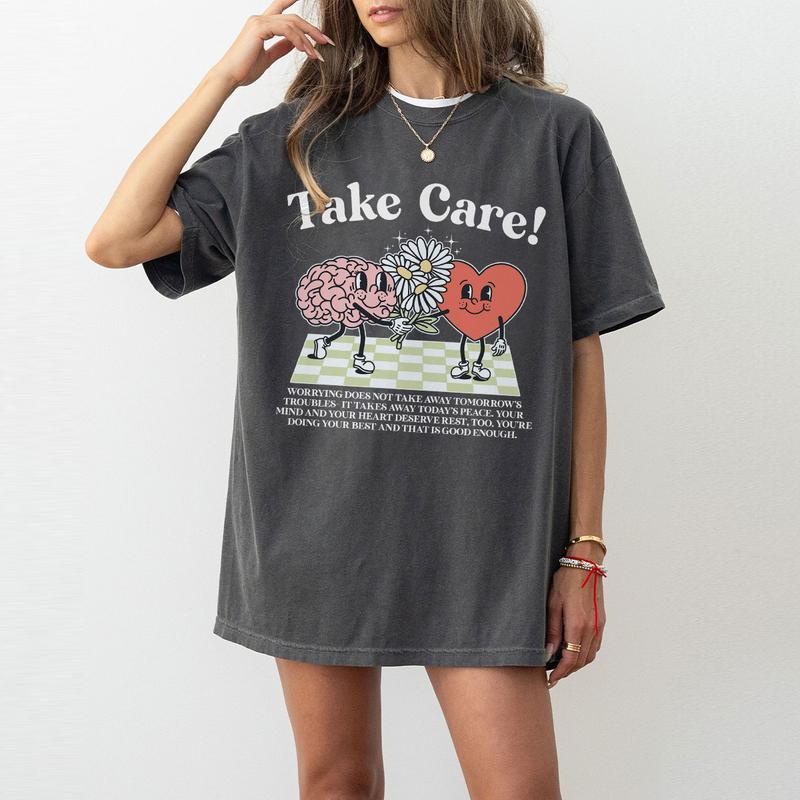 Take Care Comfort Tee, CMental Health Graphic Tee, Retro Mental Health Awareness Shirt, Be Kind Shirt, Inspirational Shirt, Motivational Shirt, Positive T-Shirt, Mental Health Women Tops