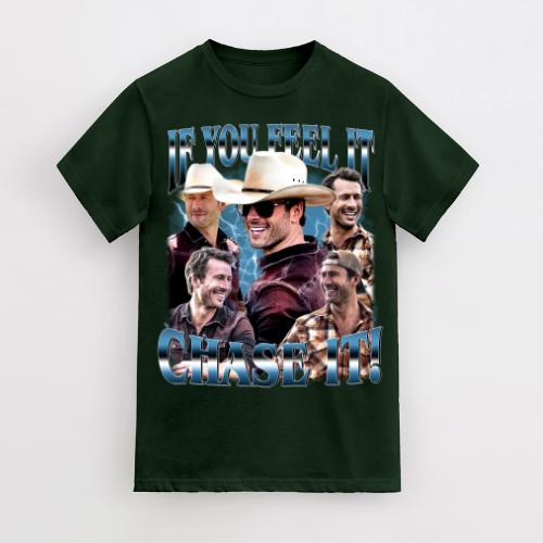 Limited If You Feel it Chase It Glen Powell T-Shirt, Gift For Women and Man Unisex T-Shirt Classic Cotton