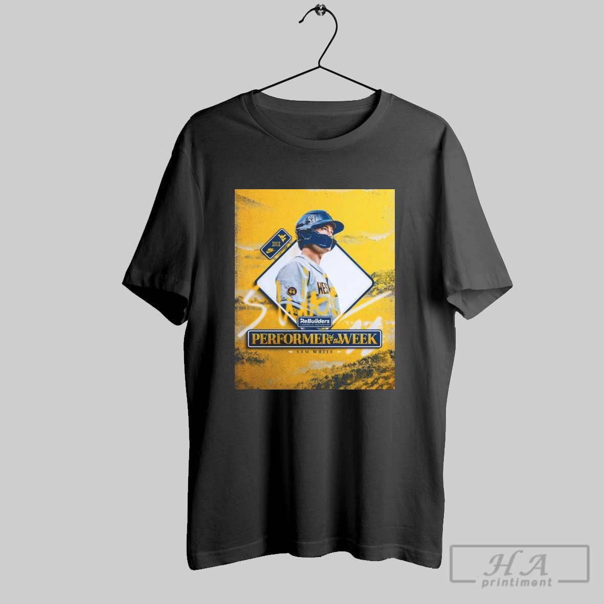 Poster West Virginia Mountaineers Baseball Sam White Performer Of The Week 2025 Rebuilders Commercial Restoration T Shirt