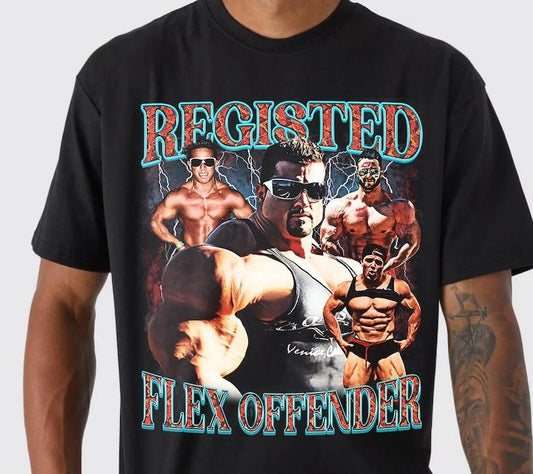 Retro Registered Flex Offender T- Shirt Funny Bodybuilder Workout Gym Tee Bootleg Retro 90s Fans Shirt, Unisex T-shirt