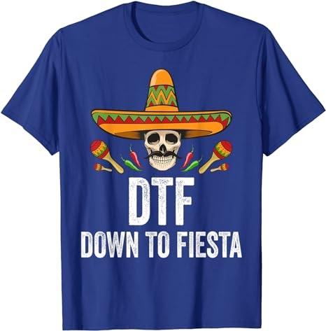 DTF Down To Fiesta Shirt Funny Mexican Skull Cinco De Mayo T-Shirt