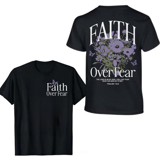 Faith Over Fear Flower T-shirt, Jesus Double Sided Unisex Shirt for Fans, Christian T-Shirt, Bible Verse Aesthetic Clothes, Unisex T-Shirt in all Size