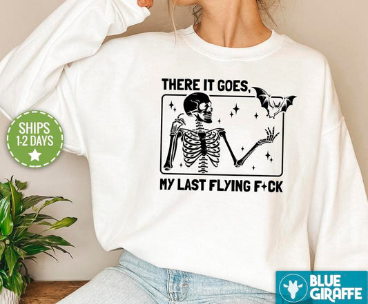 My Last Flying F Sweatshirt, Cute Crewneck Sweatshirt, Funny Sweatshirt - Colorful Range - Wear It Your Way - Perfect for Every Occasion - Your Size H