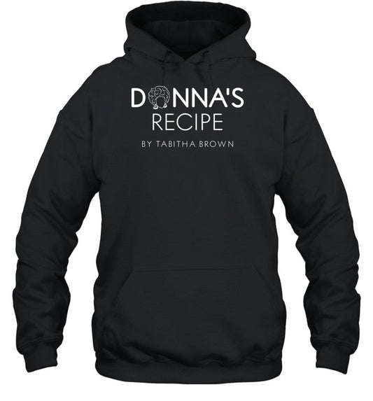Donna's Recipe By Tabitha Brown Hoodie