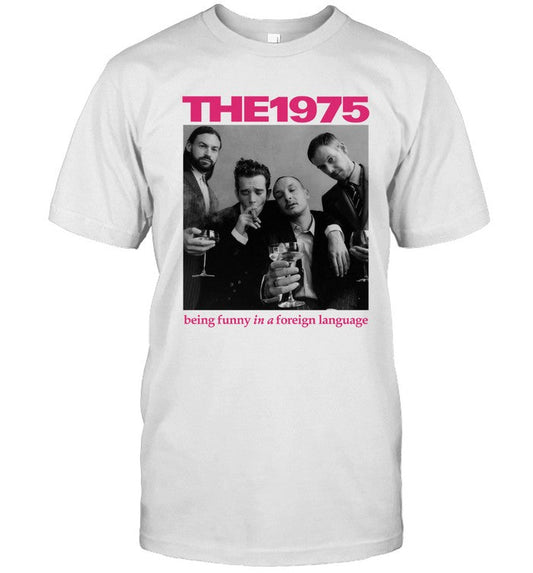 T-Shirt The 1975 Being Funny In A Foreign Language
