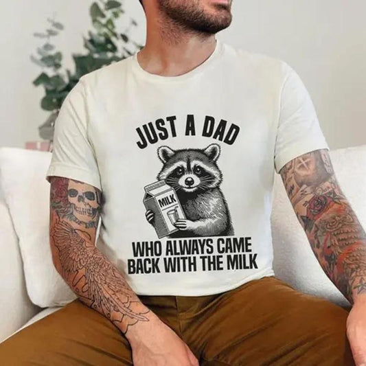 Just A Dad Who Came Back With The Milk Father's Day Raccoon T-shirt, Dark Humor MinimAlist Funny Milk Shirt, Vintage Tshirt For Men, For Women