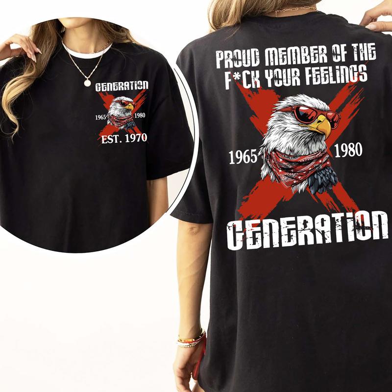 Customize Gen X Shirt Proud Members Of Gen X Shirt, Raised On Hose Water And Neglect T-Shirt - Vintage Inspired Funny Saying Sarcasm Quotes Shirt - Fit, Casual