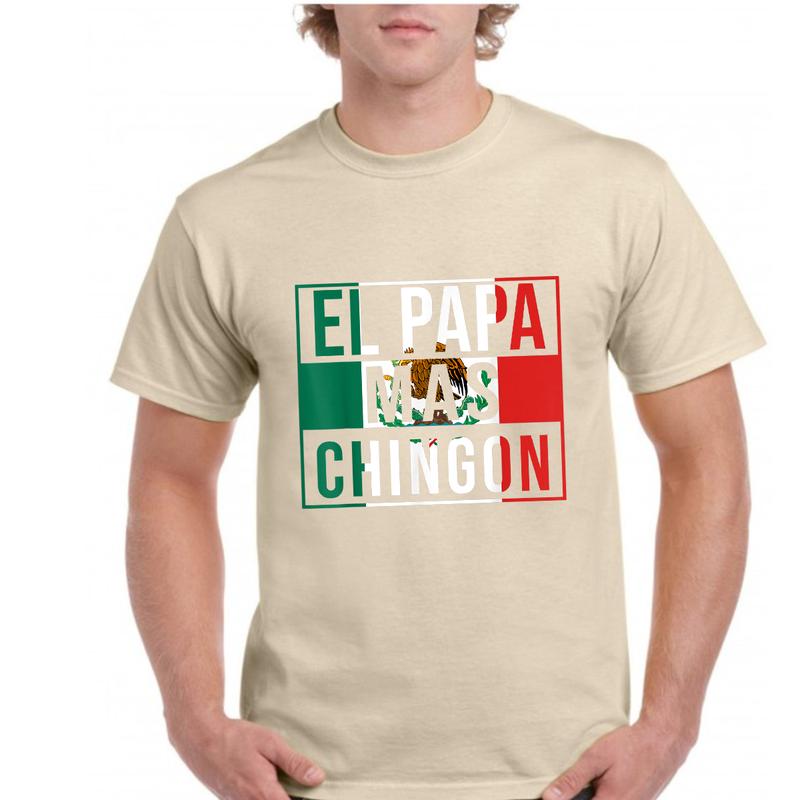 El Papa Mas Chingon - Funny Best Mexican Dad Gift T-Shirt Unisex Classic Cotton Collar Fabric