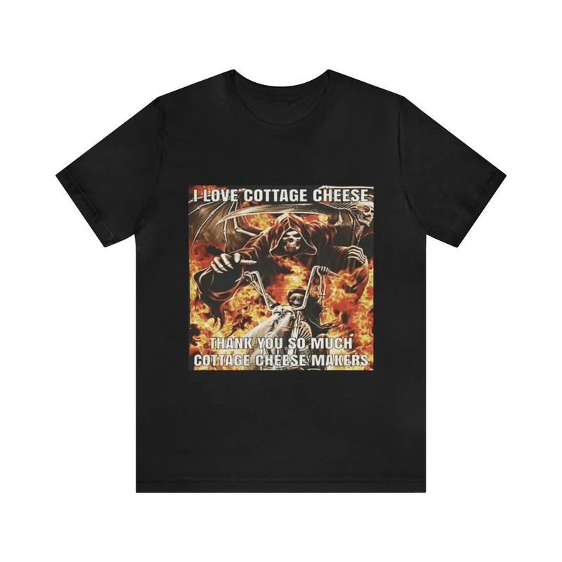 I Love Cottage Cheese Meme Shirt - Funny Shirts Funny Meme Parody Tees Funny Gift Shirt for Quirky and Humorous Apparel