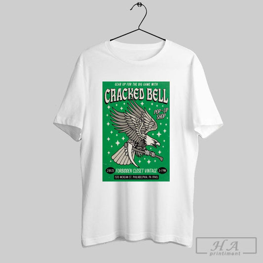 Poster Gear Up For The Big Game With Event Cracked Bell February 08 2025 Philadelphia Pa T Shirt