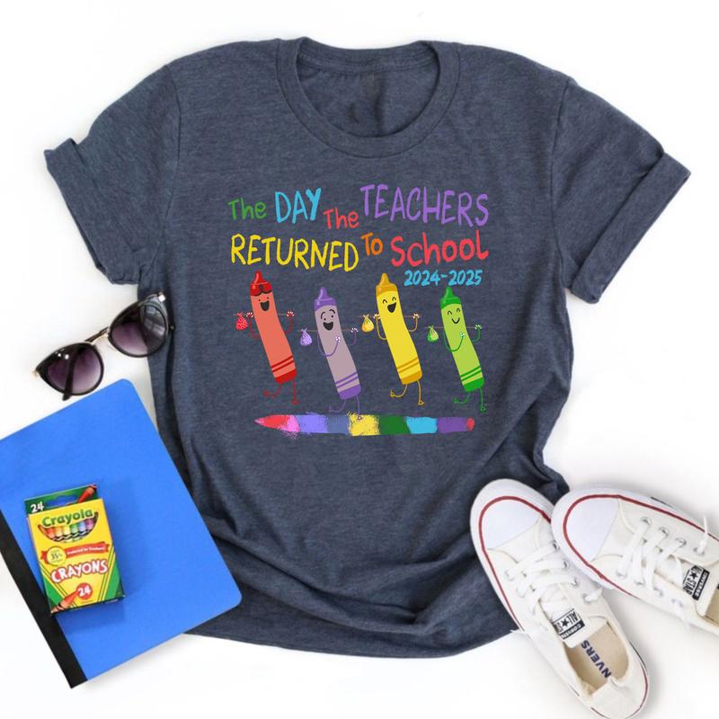 The Day The Teacher Returned To School 2024 - 2025 Shirt, Teacher Crayon Shirt, Back To School, Teacher Squad, First Grade, Pre-K Shirt, Book Club App