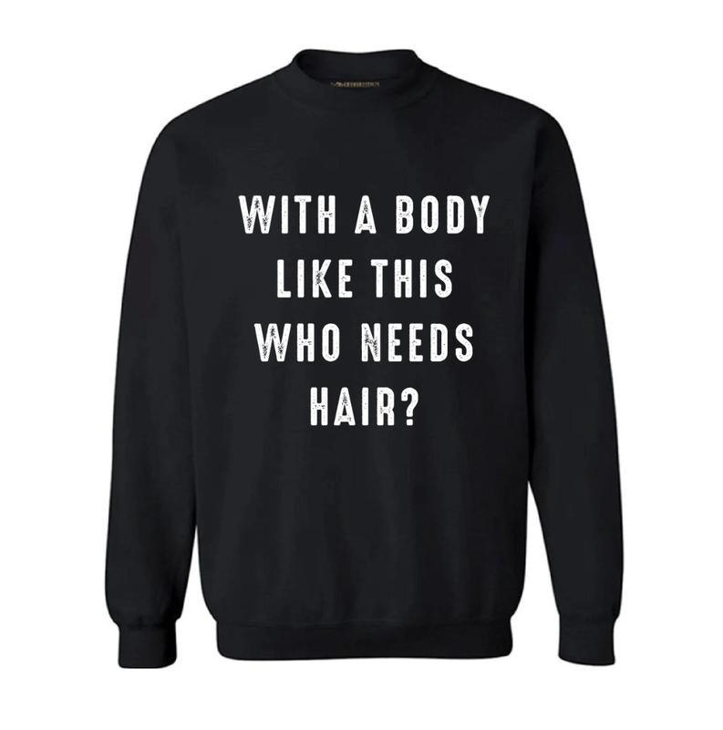 With A Body Like This Who Needs Hair T-Shirt, Funny Mens Bald Dad Shirt, Vintage Daddy TShir, Gift for Father's Day, Christmas