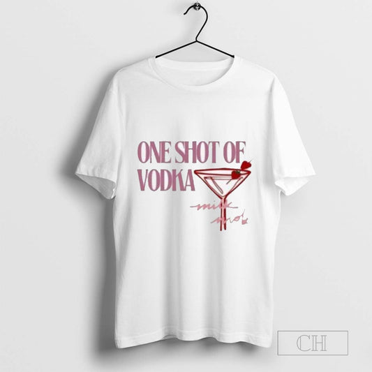 Strawberry Milk Mob One Shot Of Vodka T-Shirt