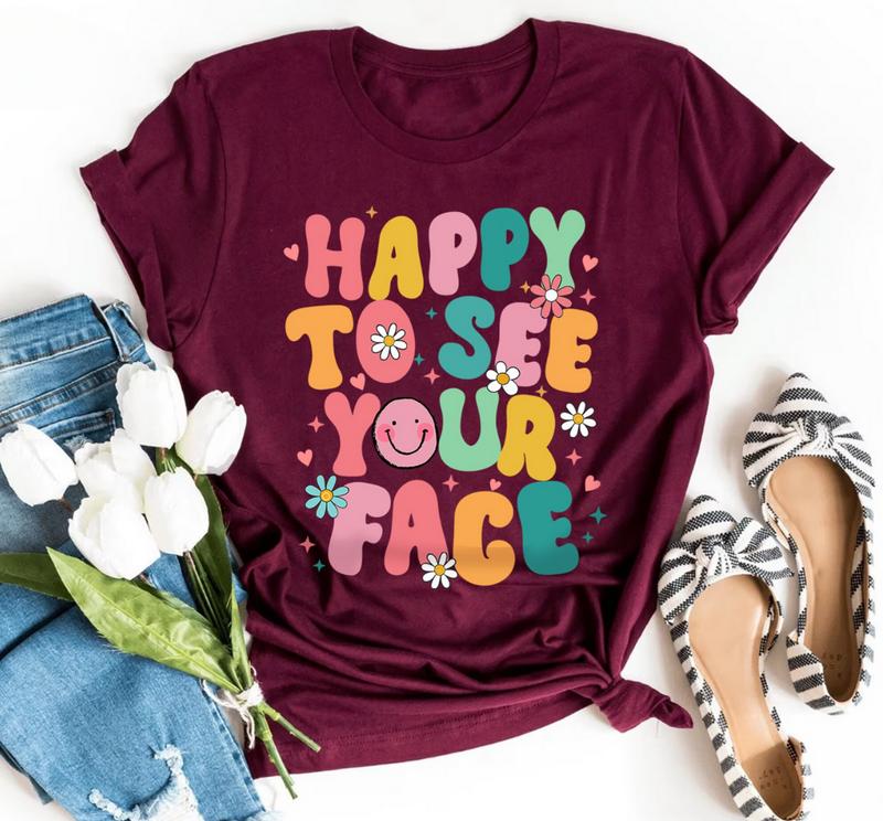 Happy To See Your Face Shirt, Teacher Back to School Tee, Retro Groovy Aesthetic, Gift for Teacher, Unisex T-shirt, Gift for Woman, Crew Neck, Trendin