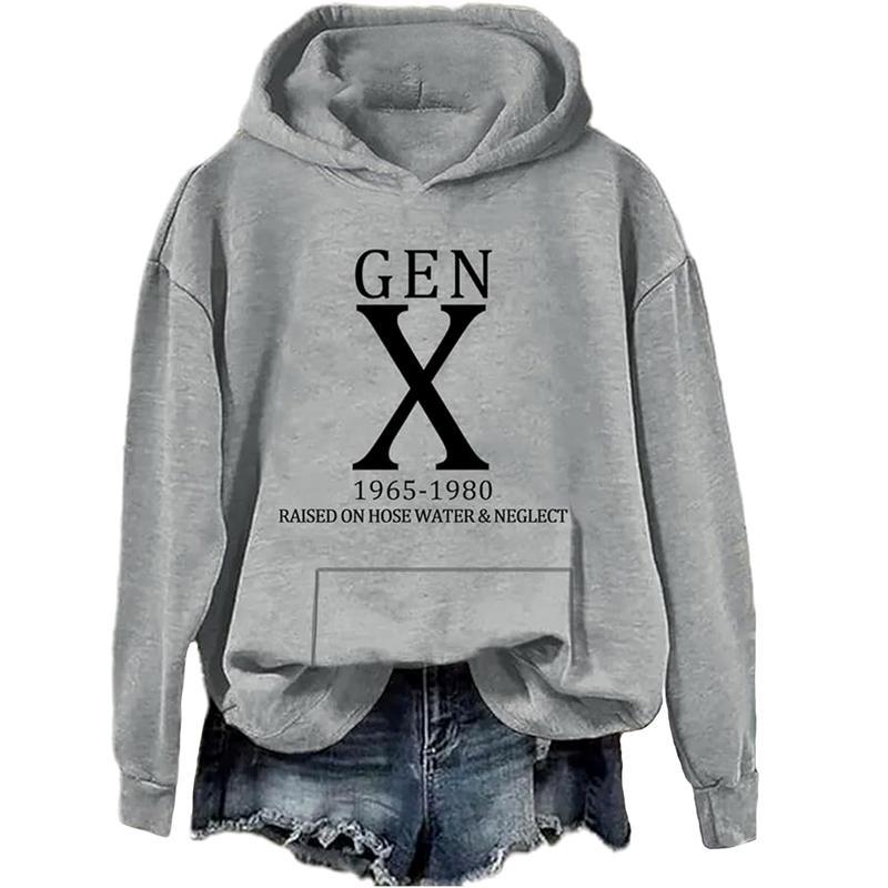 Gen X Raised On Hose Water And Neglect Hoodies, Gen X Hoodie Unisex Graphic Casual Cotton for Women for Men