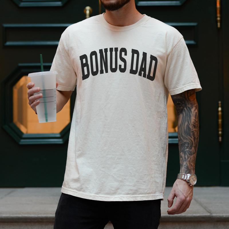 Bonus Dad T Shirt, Step Dad T Shirt, Father's Day Gift, Cool Dad Shirt, Daddy Shirt, Gift For Step Dad, Unisex Short Sleeve Tee, Crewneck Top