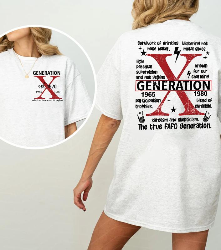 Generation X Humor Style: Raised On Hose Water And Neglect Gen X T-Shirt, Funny Vintage Sarcasm Shirts For GenX