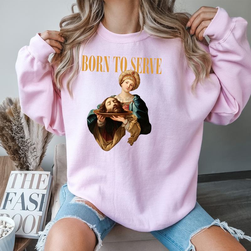 ''Born To Serve'' Shirts