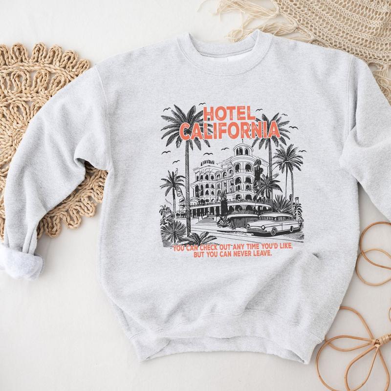 Hotel California Sweatshirt, Womenswear Soft Printed Sweatshirt, Trendy Cozy Oversized Top