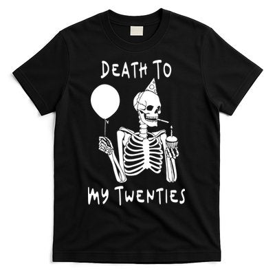 Death To My Twenties Funny R I P 20s 30th Birthday Skeleton T-Shirt