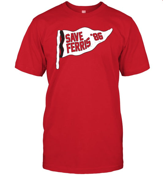 Save Ferris â€˜86 Flag Movie Shirt