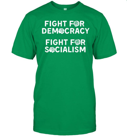 Dsausa Fight For Democracy Fight For Socialism Shirt