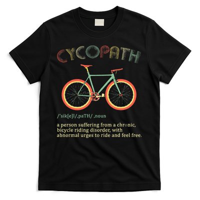 Funny Cycopath Design For Cyclists T-Shirt