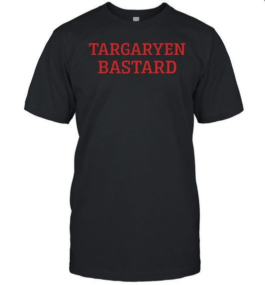 Targaryen Bastard Hotd