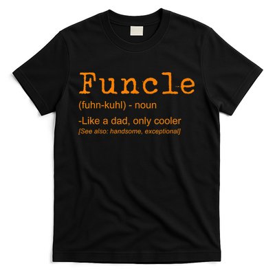 FUNCLE Definition Funny Joke Gift For Uncle T-Shirt