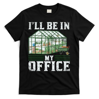 Funny Greenhouse Gardening Garden Plants Lover T-Shirt