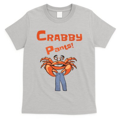 Funny Meme Crabby Pants With Crab T-Shirt