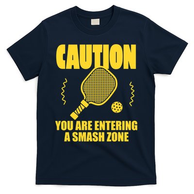 Funny Pickleball Caution You Are Entering Smash Zone T-Shirt