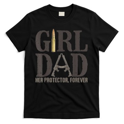 Girl Dad Her Protector Forever Funny Father of Girls T-Shirt