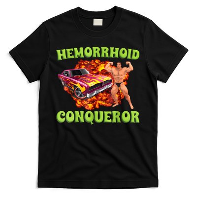 Hemorrhoid Conqueror Funny Meme Weird Offensive Cringe Joke T-Shirt