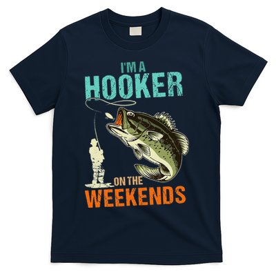 I'm A Hooker On The Weekend Funny Fisherman Vintage T-Shirt