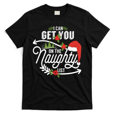 I Can Get You On Santa Naughty List Funny Christmas Gifts T-Shirt