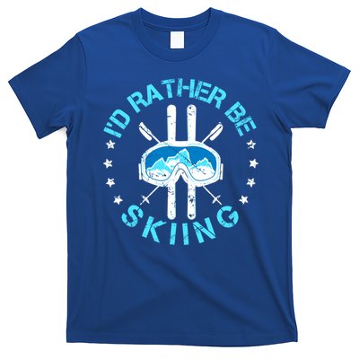 Id Rather Be Skiing Funny Ski Skier Slopes Gift T-Shirt